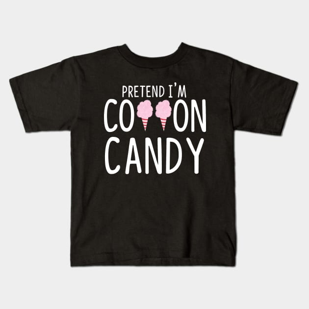 Lazy Halloween Costume - Pretend I'm A Cotton Candy Kids T-Shirt by JunThara